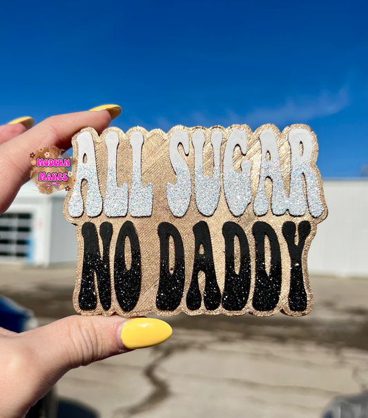All Sugar, No Daddy