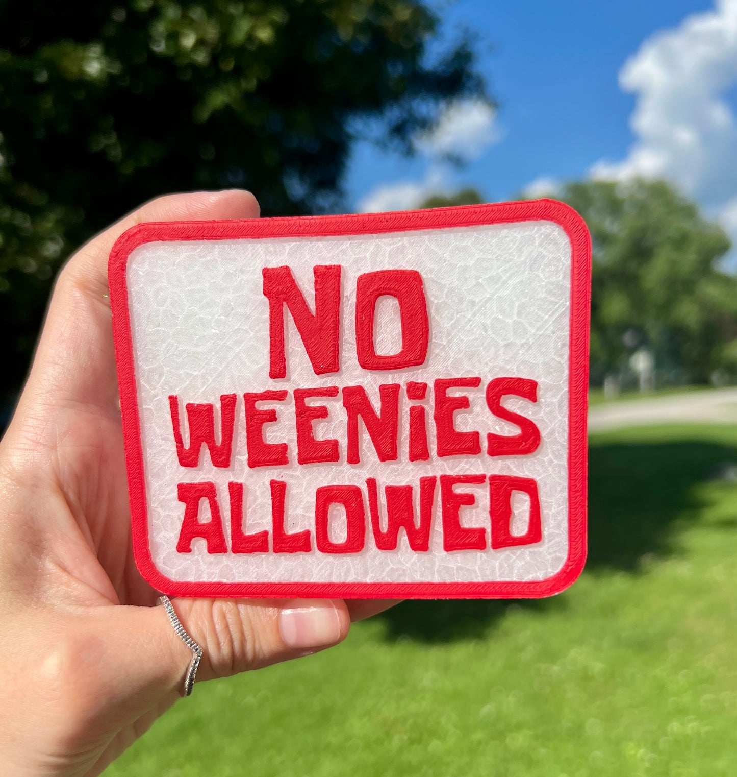 No Weenies Allowed