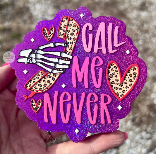 Call Me Never