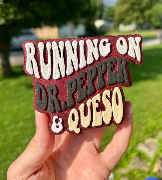 Dr. Pepper & Queso