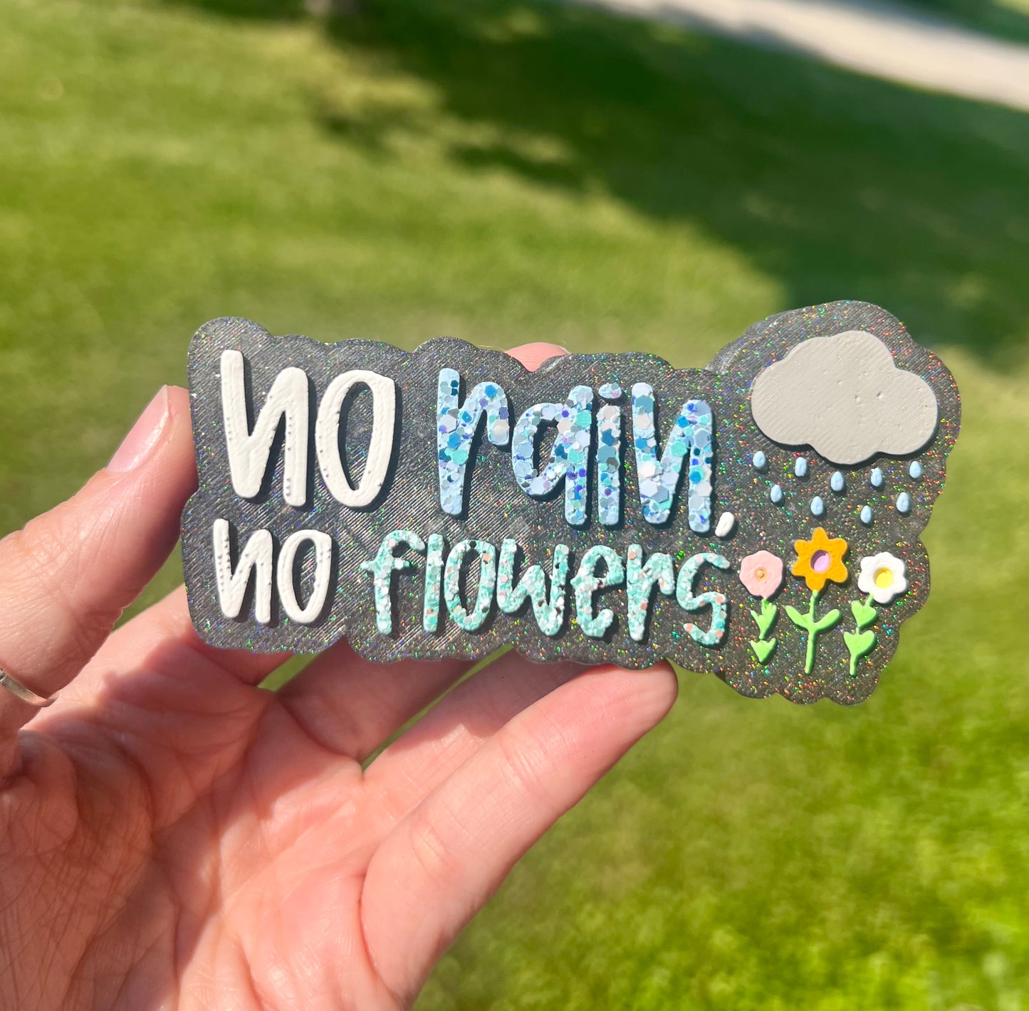 No Rain, No Flowers