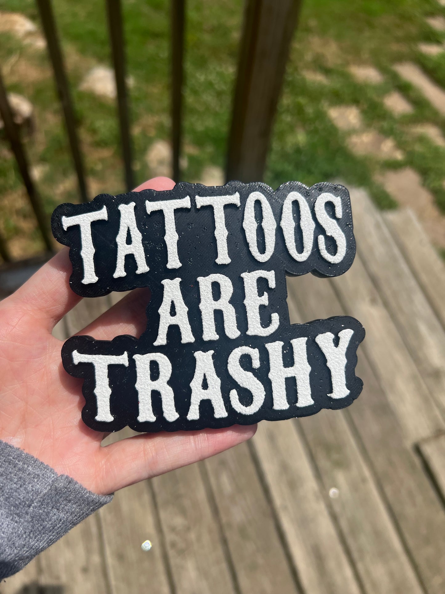 Tattoos Are Trashy