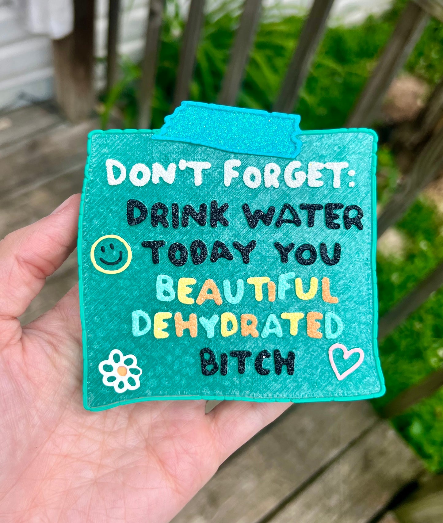Don’t Forget To Drink Water