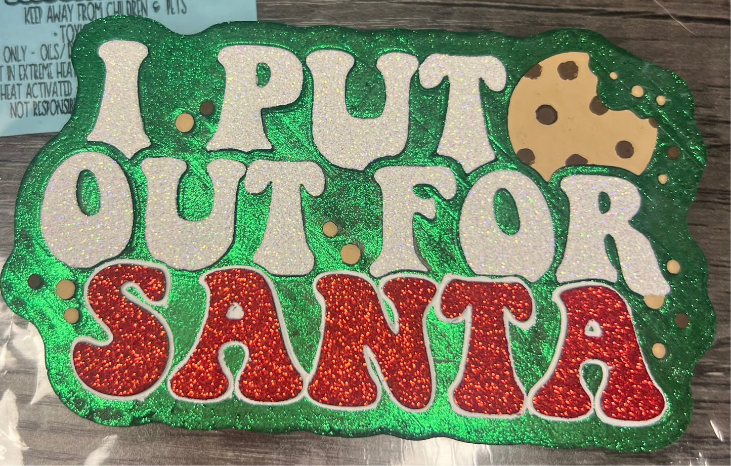 I Put Out For Santa