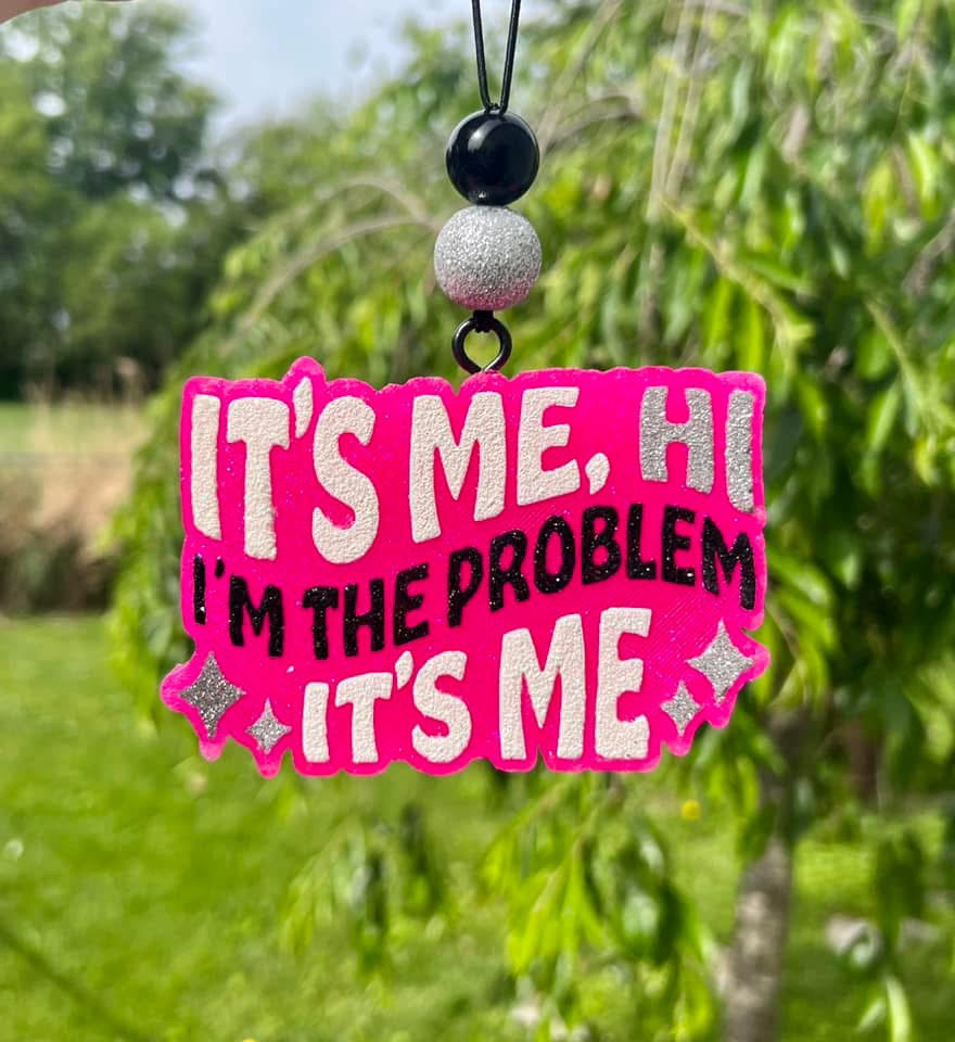 It’s Me, Hi, I’m The Problem